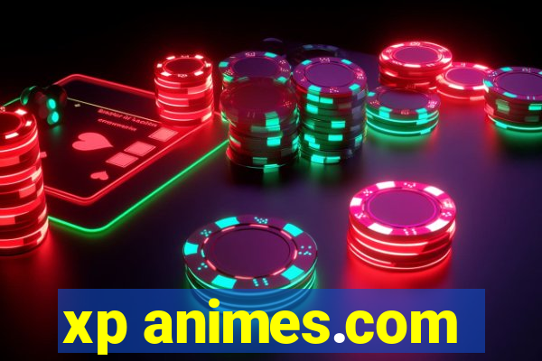 xp animes.com